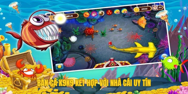 Bí quyết săn thưởng bắn cá K9K9 chính xác