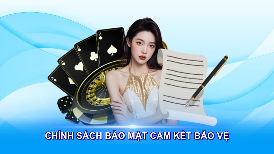 Giới thiệu chính sách bảo mật cam kết bảo vệ người dùng