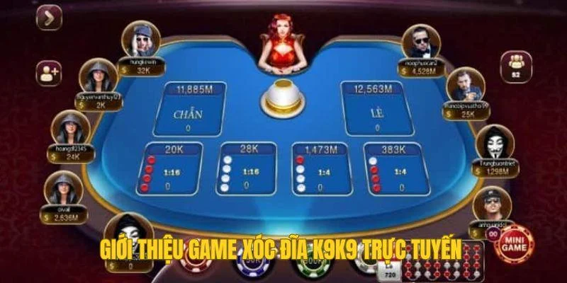 Giới thiệu game xóc đĩa K9K9 trực tuyến Giới thiệu game xóc đĩa K9K9 trực tuyến