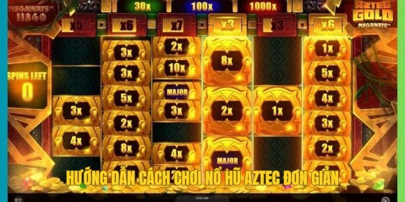Hướng dẫn cách chơi nổ hũ Aztec đơn giản Hướng dẫn cách chơi nổ hũ Aztec đơn giản